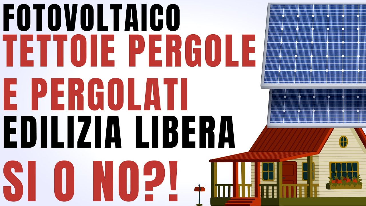 Tettoie, Pergole e Pergolati Fotovoltaici: Edilizia Libera o Serve il Permesso del Comune?