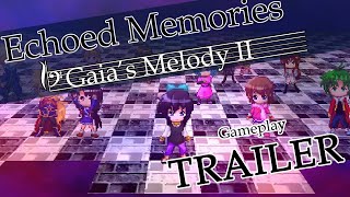 Echoed Memories (GMEM2) GAMEPLAY Trailer