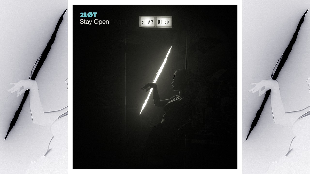 Watch Stay Open by 2ŁØT on YouTube Watch Stay Open by 2ŁØT on YouTube