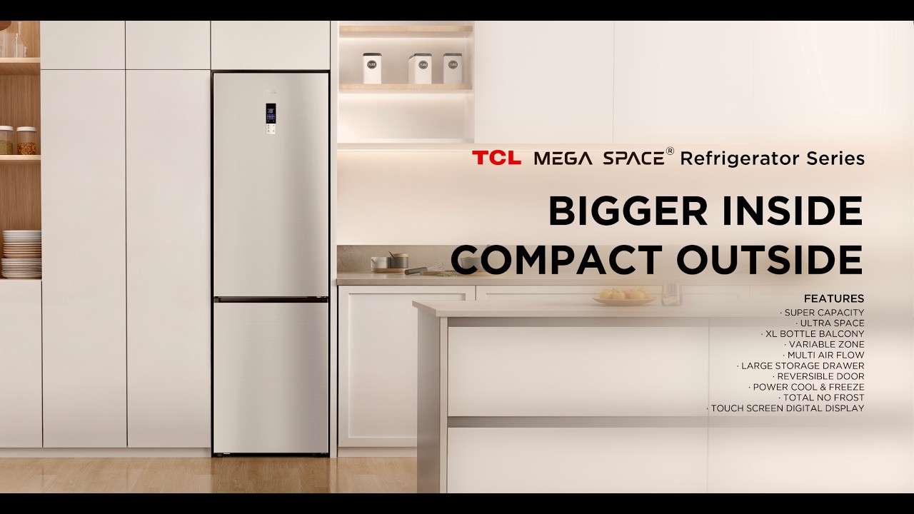 TCL Mega Space® Series Refrigerator.