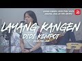 Layang Kangen Didi Kempot Lirik | Cover by Dyah Novia Ft Bryce Adam