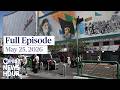PBS News Hour, full episode, May 25, 2026