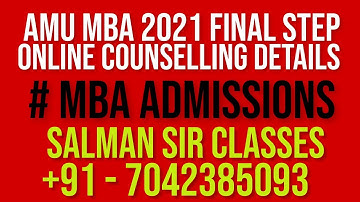 AMU 2021 MBA| FINAL LIST| ONLINE AMU MBA COUNSELLING| IMPORTANT POINTS FOR AMU MBA 2021 ADMISSIONS