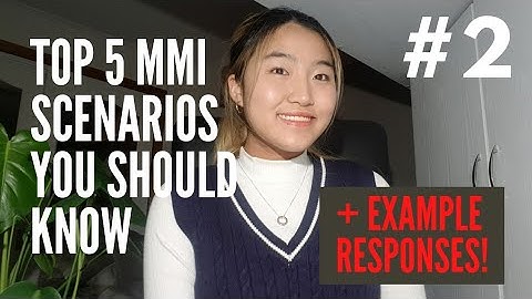5 types of MMI scenarios you NEED to know // MMI Preparation #2 // Yebin