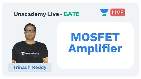 PYQ | MOSFET Amplifier | Trinadh Reddy | ECE