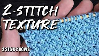 My Most Underrated Texture Pattern (Only 2 Stitches!) #268