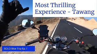 EP1 Solo Bike Ride To TAWANG and SELA PASS ARUNACHAL PRADESH By SHRESTH GAUTAM