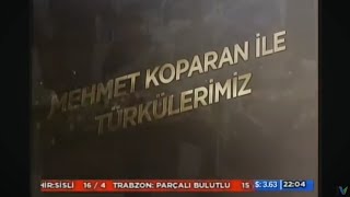 Mehmet Koparan - Ümmüm / Yazırda Derler