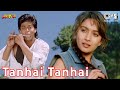 Tanhai Tanhai | Madhuri Dixit, Shahrukh Khan | Udit Narayan, Alka Yagnik | Koyla | 90