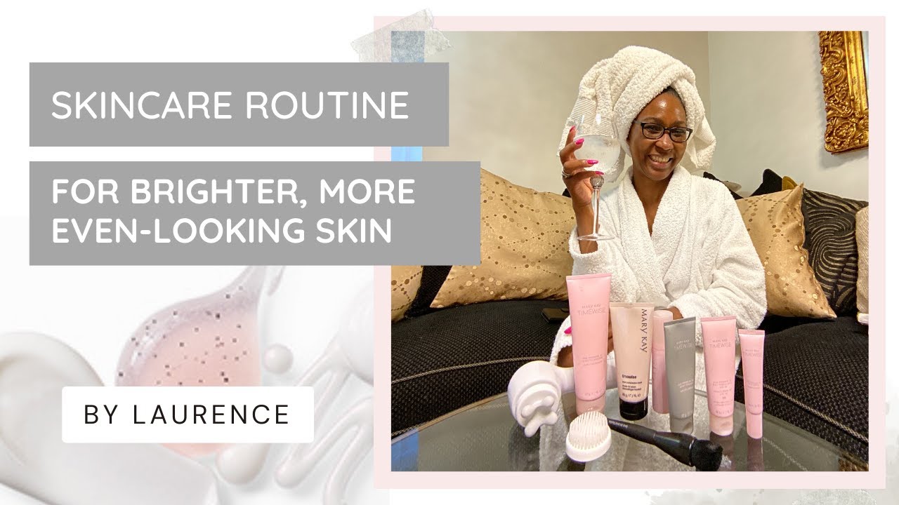 Skincare Routine for brighter, more even-looking skin - YouTube