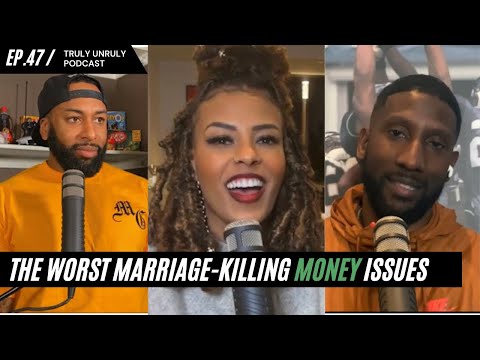 The Worst Marriage-Killing Money Issues | ep. #47