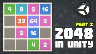 Create 2048 in Unity - Learn how to make a grid game [Part 2 of 2] screenshot 5