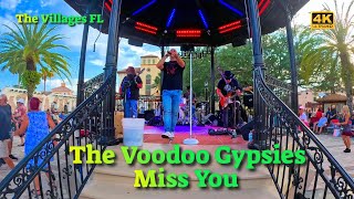 The Voodoo Gypsies 🎸 Miss You 🎸 Spanish Springs, The Villages FL