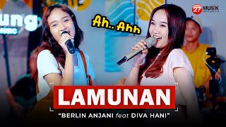 Berlin Anjani Ft. Diva Hani - Lamunan (Live Dangdut Electone) | PINDO AHH AHH