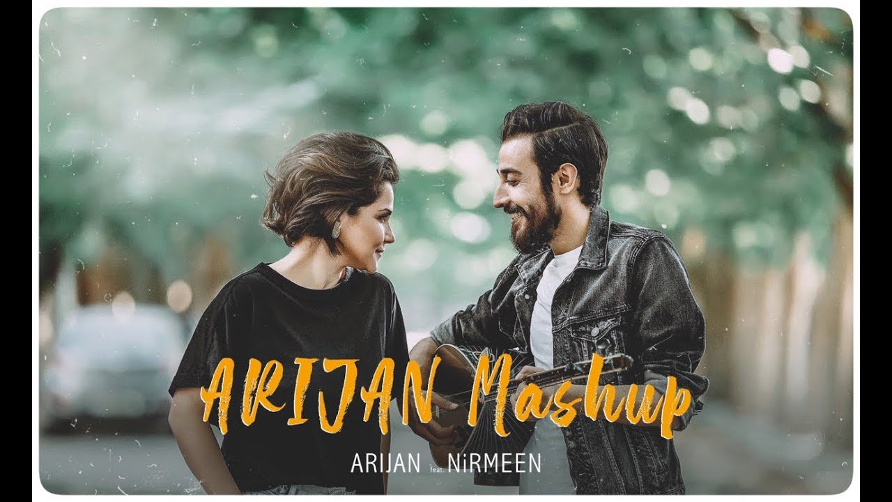 Ari Jan   Mashup ft Nirmeen  Official Music Video 