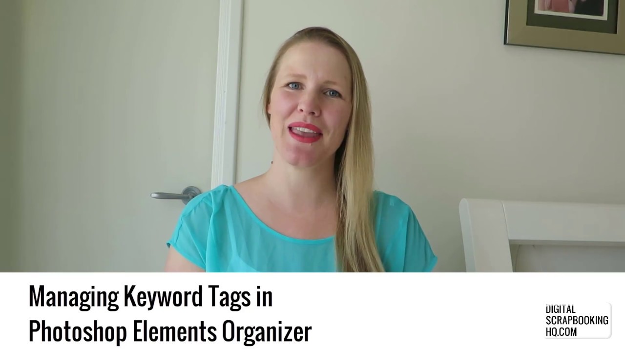 Managing Keyword Tags in Photoshop Elements Organizer 2018