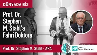 Prof. Dr. Stephen M. Stahl'a Fahri Doktora