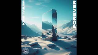 |Progressive House| Kris Tailer - Forever [Mio Rays Records]