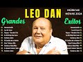 Leo Dan Mix 🎵 Las 10 Mejores Baladas Románticas En Español 🎵 Greatest Hits Oldies Classic