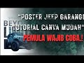 Cara Desain Poster Mobil Jeep Garang Super Keren di Canva | Tutorial Lengkap Pemula hingga Pro 2026