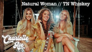 Video thumbnail of "Natural Woman - Aretha Franklin / Tennessee Whiskey - Chris Stapleton (Charlotte Ave. Cover)"