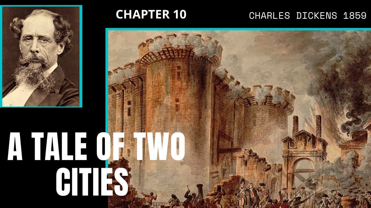 A Tale of Two Cities by Charles Dickens | Chapter 10 - YouTube