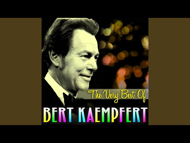 Bert Kaempfert - Without Your Love