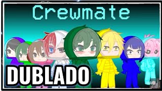 Boku No Hero Among Us •|•Mini Filme#  Gacha Club Dublado 🇧🇷🎙️.