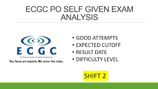 ECGC PO SELF GIVEN EXAM ANALYSIS | RESULTS DATE | EXPECTED CUTOFF | DIFFICULTY LEVEL