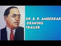 Dr b r ambedkar drawing trailer  oil pastel drawing  bhim jayanti drawing
