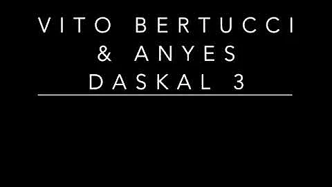 Vito Bertucci & Anyes Daskal 3