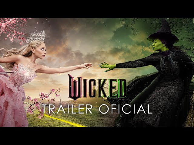 WICKED | Trailer Oficial (Universal Pictures) - HD class=