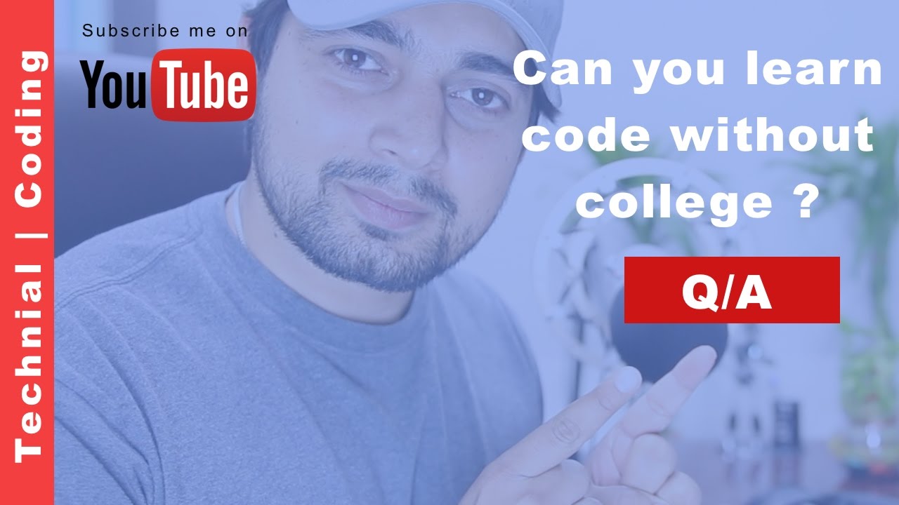 Can we learn programming without going college Q/A Tech - YouTube