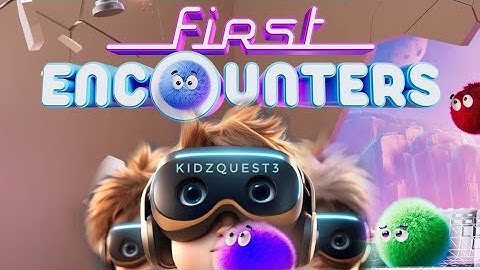 First encounters on the quest 3 mixed reality