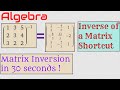 Inverse of a Matrix Shortcut | How to Find Inverse Matrix