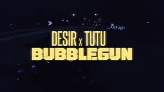 Desir x Tutu - Bubblegun (Lyrics Video) Resimi