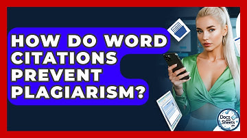 How Do Word Citations Prevent Plagiarism? - Docs and Sheets Pro