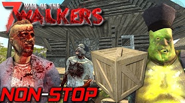 Non-Stop | WOTW MOD | 7 Days To Die Gameplay | EP 5