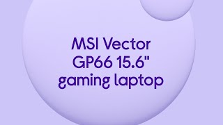 Игровой ноутбук MSI Vector GP66 с диагональю 15,6 дюйма — Intel® Core™ i9, RTX 3080, твердотельный накопитель емкостью 1 ТБ — краткий обзор