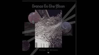 Trance To The Moon * Icicles & Fumaroles