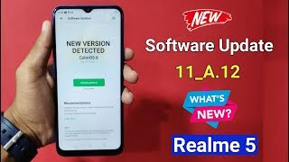 New Software Update Received- 11_A.12- (325MB) in RealMe 5  What's New? screenshot 4