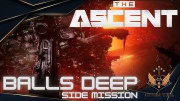 The Ascent | Balls Deep Side Mission | Gameplay