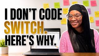 Information I Don't Code Switch at Work! Here's Why. Update