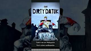 Dirty Datuk Podcast Promo