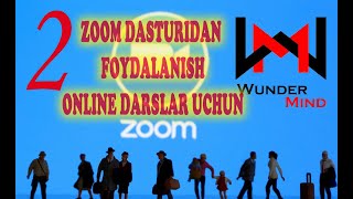 02. ZOOM dasturidan BEPUL (BAZAVIY) onlayn darsda foydalanish - Использование ZOOM для онлайн-урока