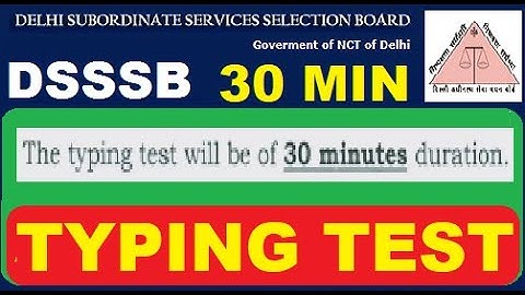 DSSSB Typing Test 30 Minute Duration 😱 | By Subham
