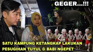 WHOLE VILLAGE IN UPROAR AFTER NEIGHBORS CAUGHT PRACTICING DARK MAGIC WITH TUYUL AND BABI NGEPET