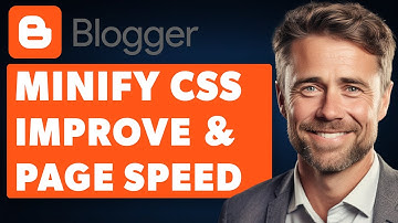 How to Minify CSS and Improve Page Speed In Blogger (Full 2024 Guide)