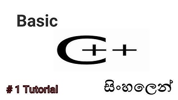 C++ Programming [sinhala]- #01 tutorial for beginners by pc Learner