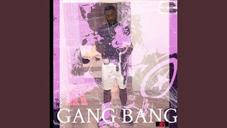 Gang Bang